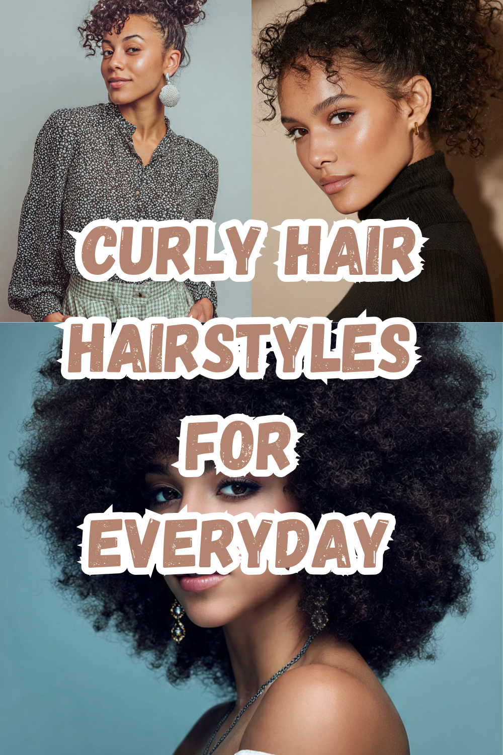 10 Everyday Hairstyles for Curly Hair That Are Easy and Chic
