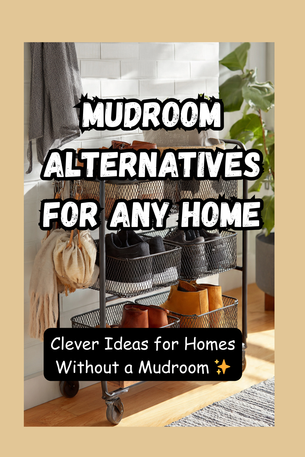 10 Mudroom Alternative Ideas for Homes Without a Mudroom